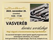 VASVERÉB kovács workshop…