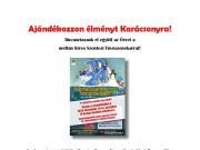 Ajándékozzon élményt Karácsonyra!…