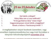 Megérkezett az utolsó kérdéssorozat! Mint eddig, most is várjuk a helyes megfejt…