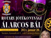 Rotary Jótékonysági Álarcos Bál – 2024. január 20….