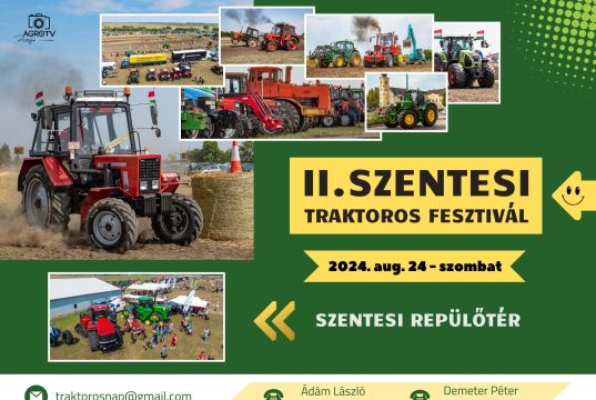 Naptárakat elővenni! – II. SZENTESI TRAKTOROS FESZTIVÁL…