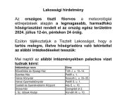 Lakossági hirdetmény Az országos tiszti főorvos a meteorológiai előrejelzések al…