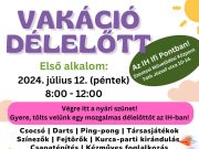 Vakáció Délelőtt az IH Ifi Pontban!…
