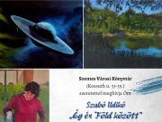Október 3-ig látható Szabó Ildikó festménykiállítása….