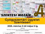 Gyógyszertári ügyelet 2025. március 03-tól 2025. május 05-ig Szentesen…