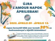 L’amour Napok Szentesen – Kedvezményekkel a szentesiekért!…