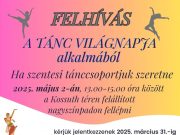 Várjuk a szentesi tánccsoportok jelentkezését emailben a 2. Tánc Világnapja alka…