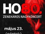 Változás a HOBO 80 koncerttel kapcsolatban – új helyszínen, de változatlan lendü…