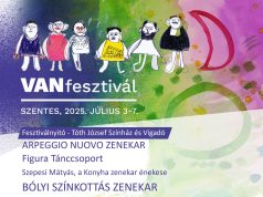 Júliusban érkezik a VAN Fesztivál Szentesre!…