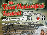 10. Tiszai Halászléfőző Fesztivál – Szentes, Tiszai partfürdő…