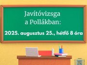 Figyelem! A nyár végi javító- és osztályozóvizsga időpontja az előzetesen hirdet…