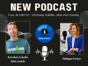 Fuss, de miért is? – Közösség, fejlődés, célok utáni üresség…