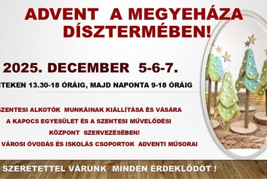 Advent a Megyeháza Dísztermében…