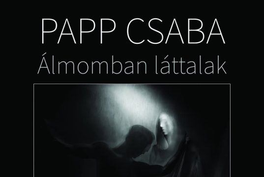 Mindenkit szeretettel várunk Papp Csaba „Álmomban láttalak” című fotókiállításán…