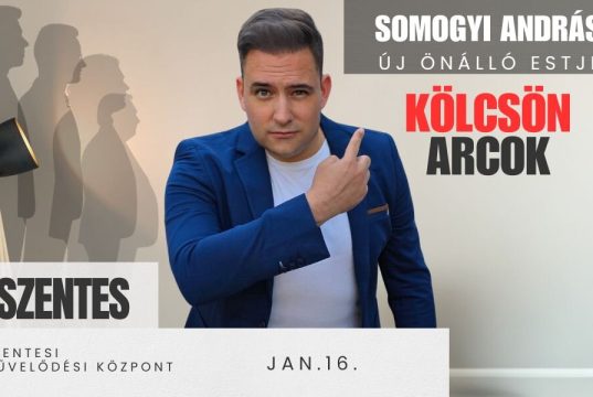 Szeretettel várunk mindenkit Somogyi András Kölcsön Arcok című ÚJ önálló estjére…