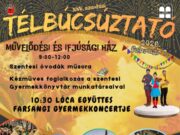 Búcsúztassuk együtt a telet Szentesen! – XXV. Városi Télbúcsúztató…