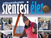 Keresse postaládájában a Szentesi Élet idei 2. számát, de elolvashatja online is…