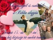 Házasságról és családról a Biblia alapján – programajánló…