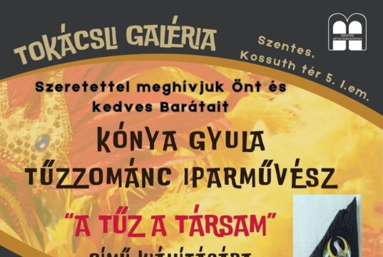 Mindenkit szeretettel várunk Kónya Gyula tűzzománc iparművész-” A tűz a társam” …
