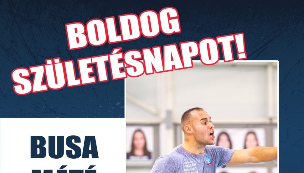 Boldog Születésnapot kívánunk serdülő fiú csapatunk vezetőedzőjének, Busa Máténa…