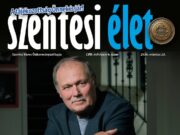 Megjelent a Szentesi Élet legújabb száma, a nyomtatott formában megtalálja a pos…