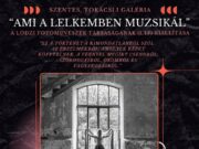 Szeretettel várunk mindenkit a Lódzi Fotóművészek Társaságának -„Ami a lelkemben…