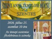 Anna-nap alkalmából a Szent Anna Templomban:…