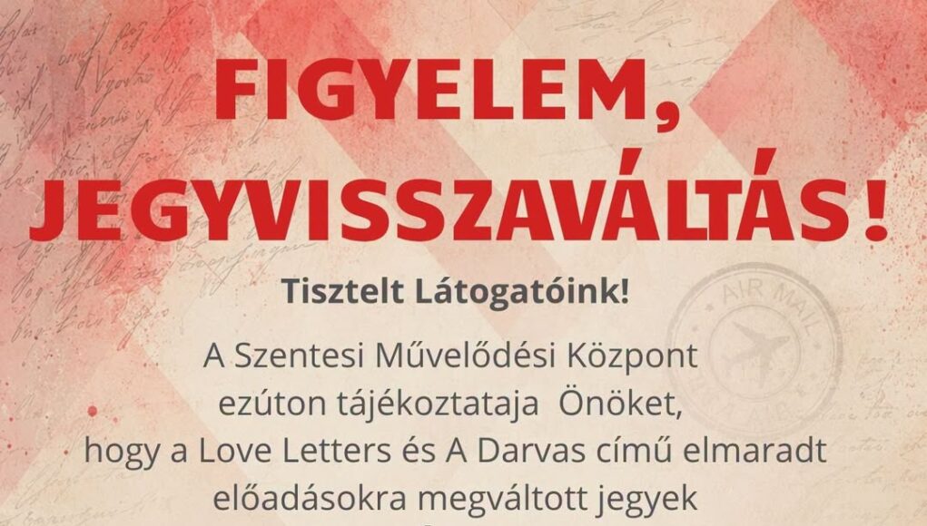 FIGYELEM, JEGYVISSZAVÁLTÁS!…