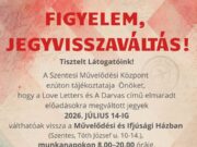 FIGYELEM, JEGYVISSZAVÁLTÁS!…