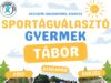 Lemondás miatt utolsó pillanatban felszabadult pár hely sportágválasztó táborunk…