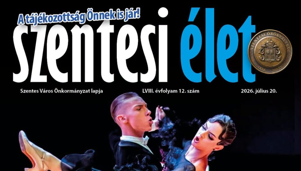 Megjelent a Szentesi Élet júliusi lapszáma….