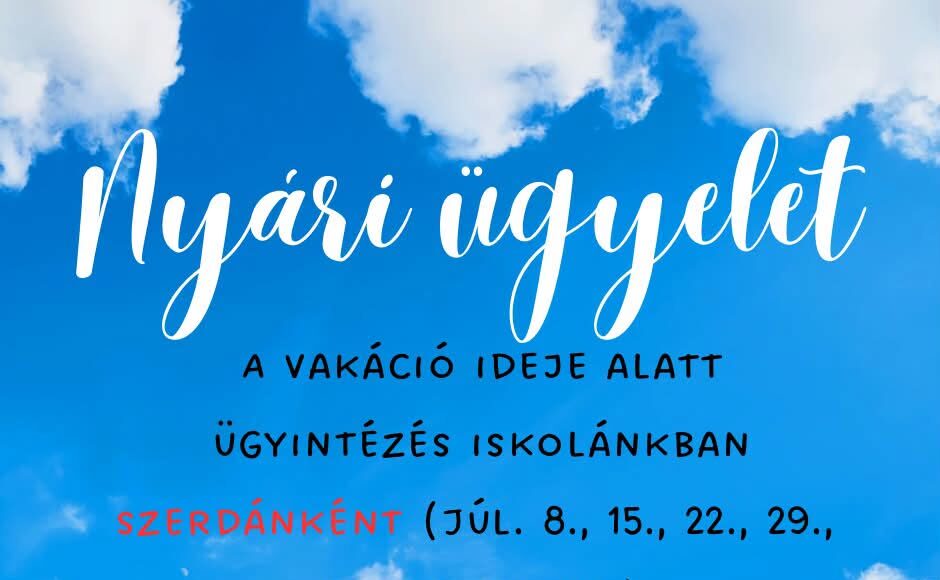 Nyári ügyeleti napok a Pollákban – diákoknak, szülőknek ügyintézés a titkárságon…