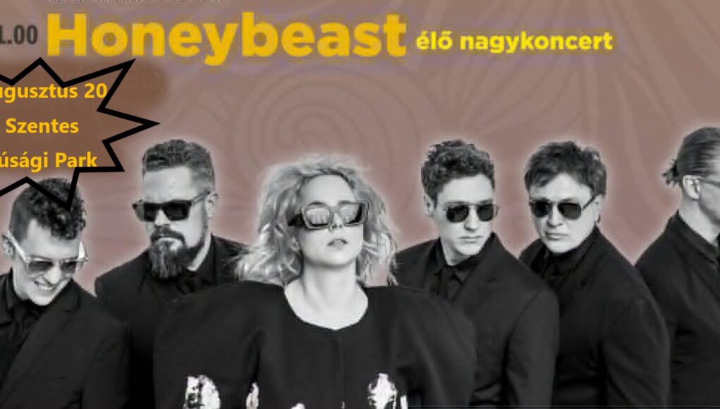 A Szent István napi műsor sztár fellépője a Honeybeast zenekar. Ingyenes koncert…