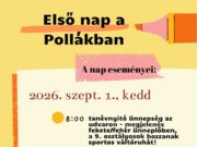 Részletek a 2026/2027-es tanév jövő keddi indításáról a Pollákban!…