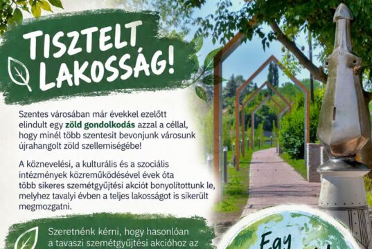 Egy tisztább Szentesért! – Lakossági szemétgyűjtési akció…