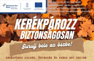 Kerékpározz biztonságosan! – Gurulj bele az őszbe!…