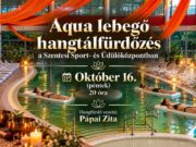 AQUA LEBEGŐ HANGTÁLFÜRDŐZÉS – SZENTESEN…