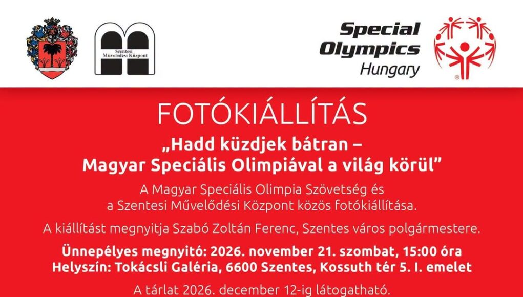 FOTÓKIÁLLÍTÁS SZENTESEN: „Hadd küzdjek bátran – Magyar Speciális Olimpiával a v…